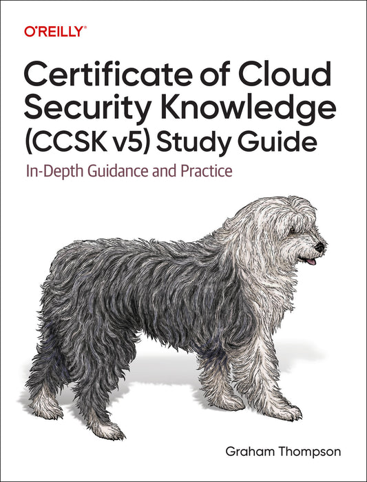 Certificate of Cloud Security Knowledge (CCSK v5) Study Guide