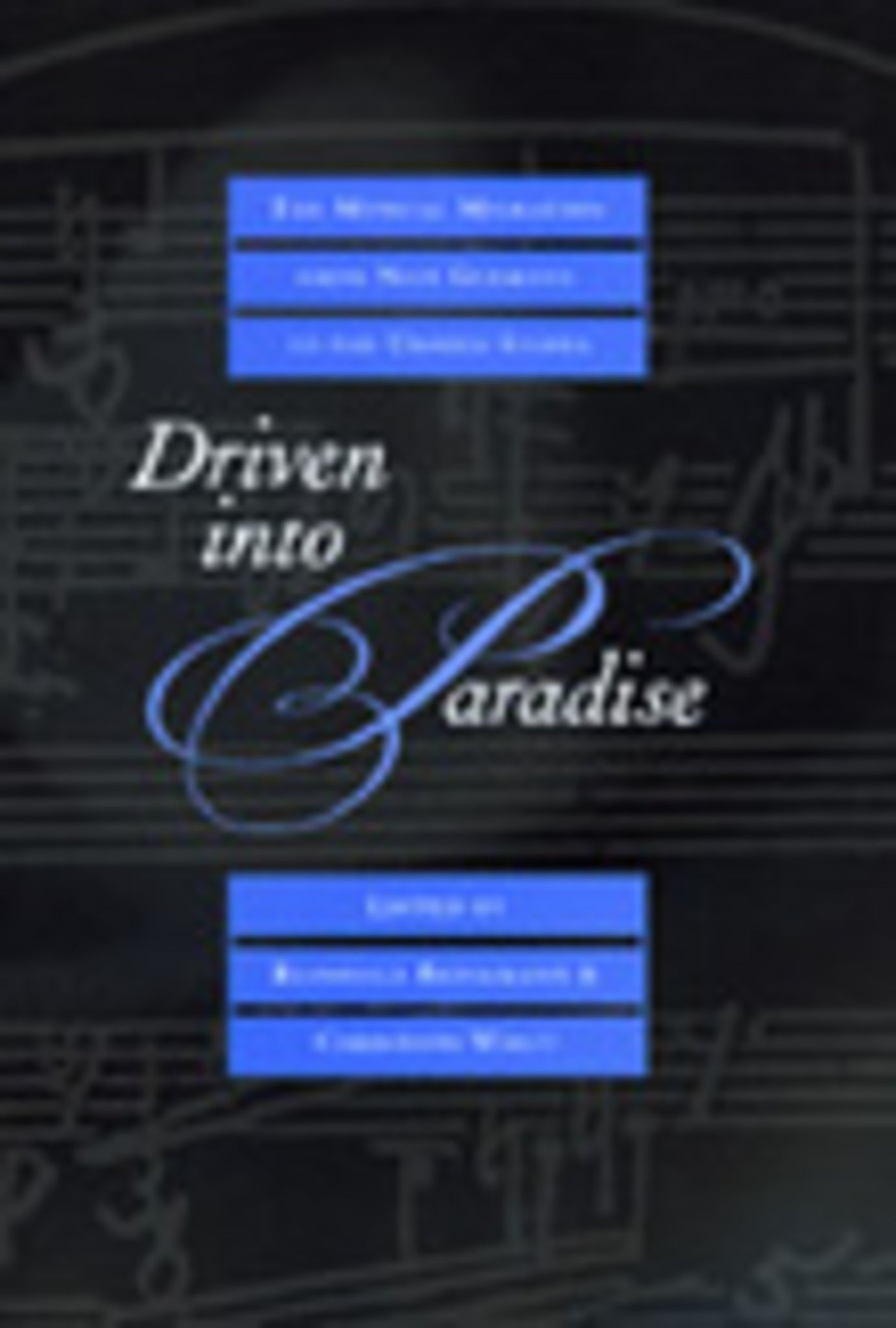 Driven into Paradise