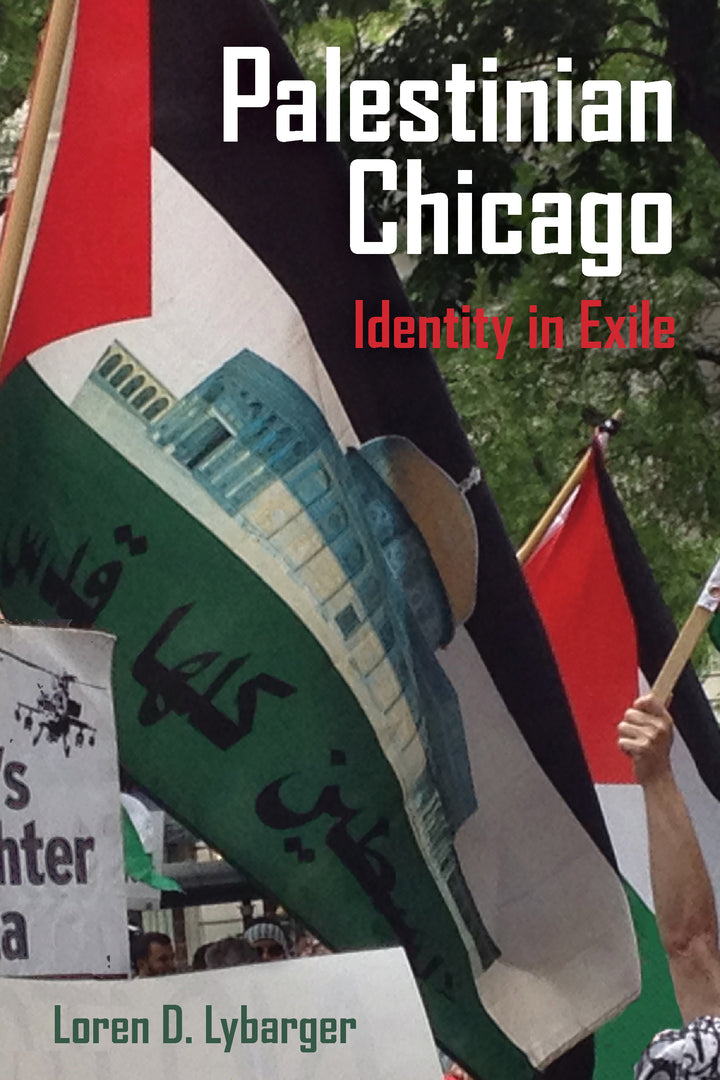 Cover image for Palestinian Chicago ISBN 9780520337619