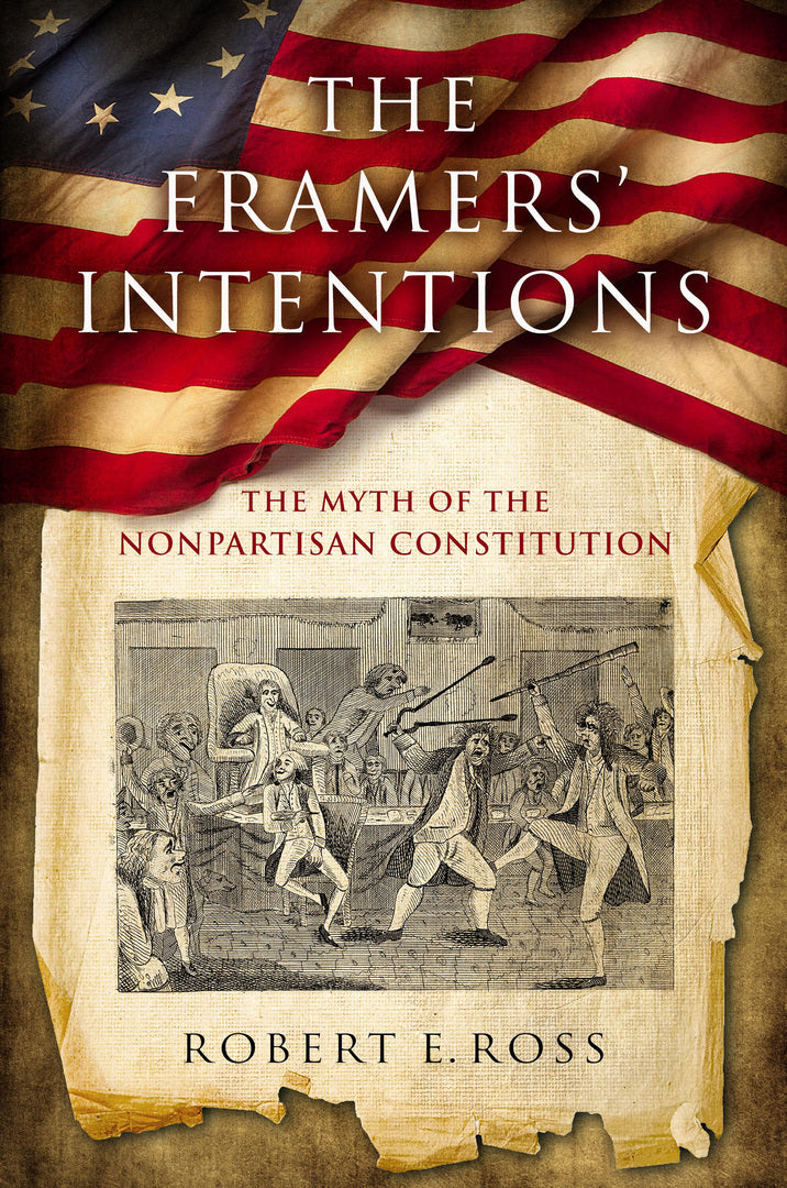 Cover image for The Framers' Intentions ISBN 9780268105495
