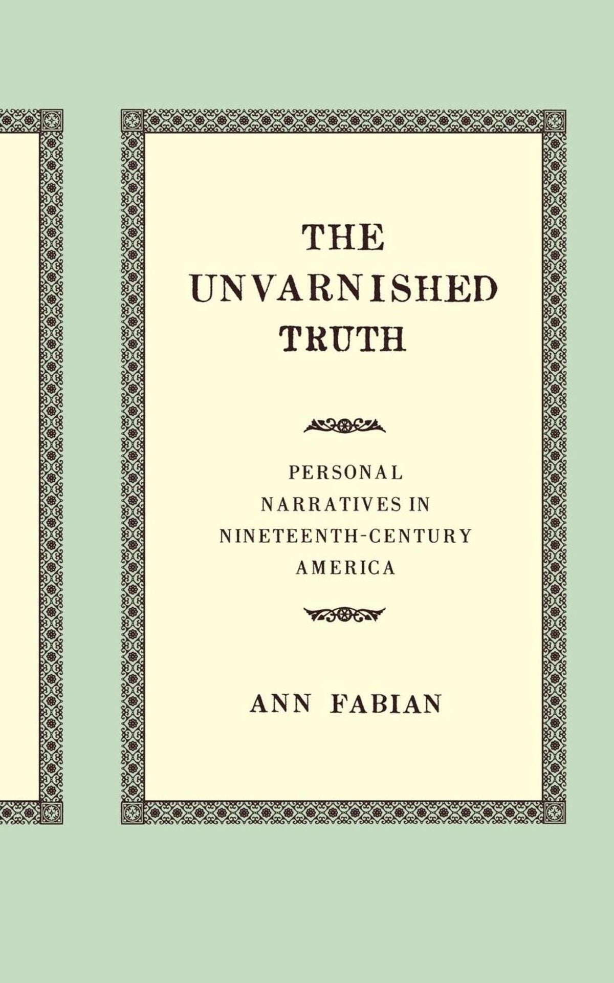 The Unvarnished Truth