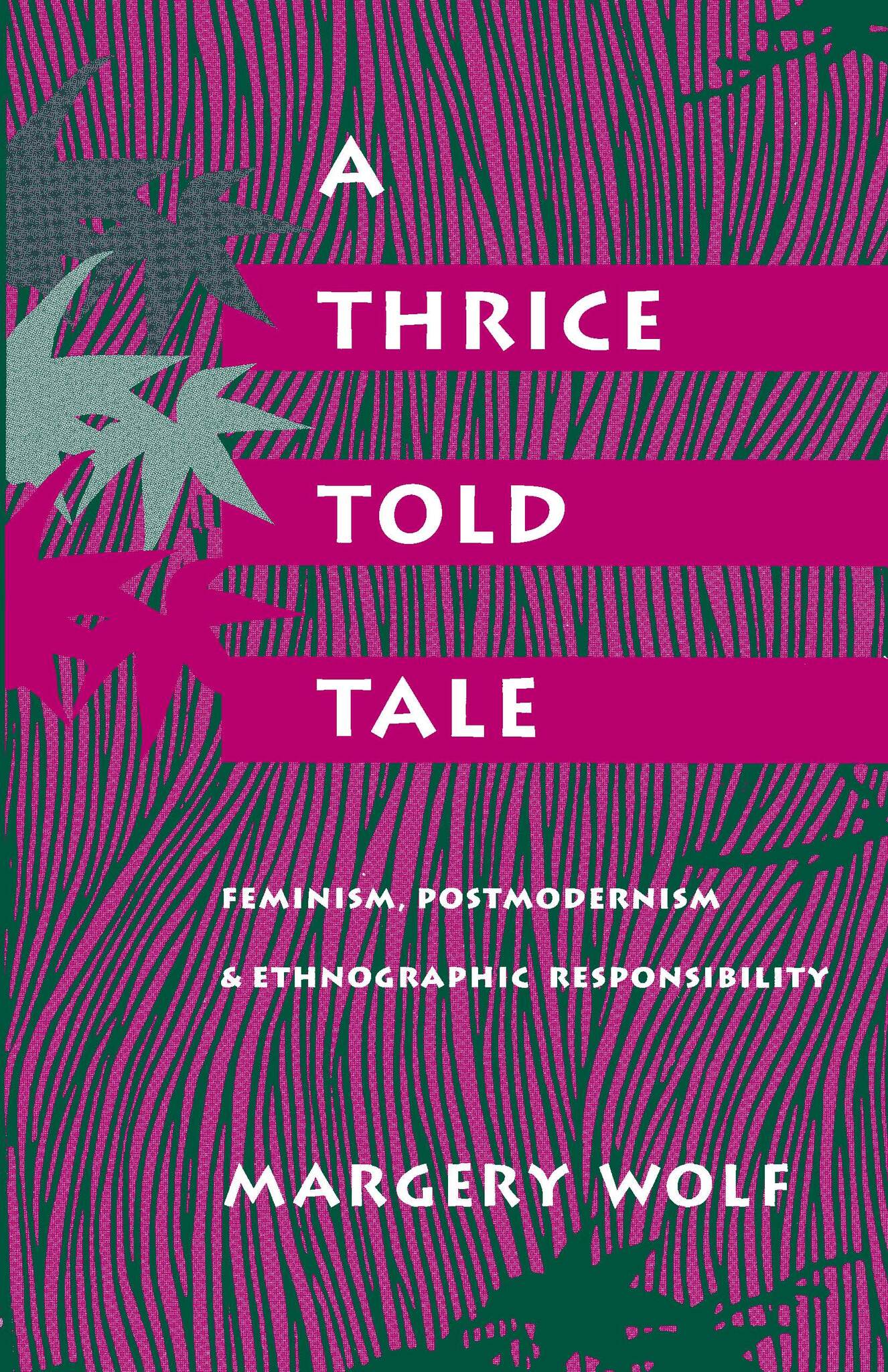 A Thrice-Told Tale