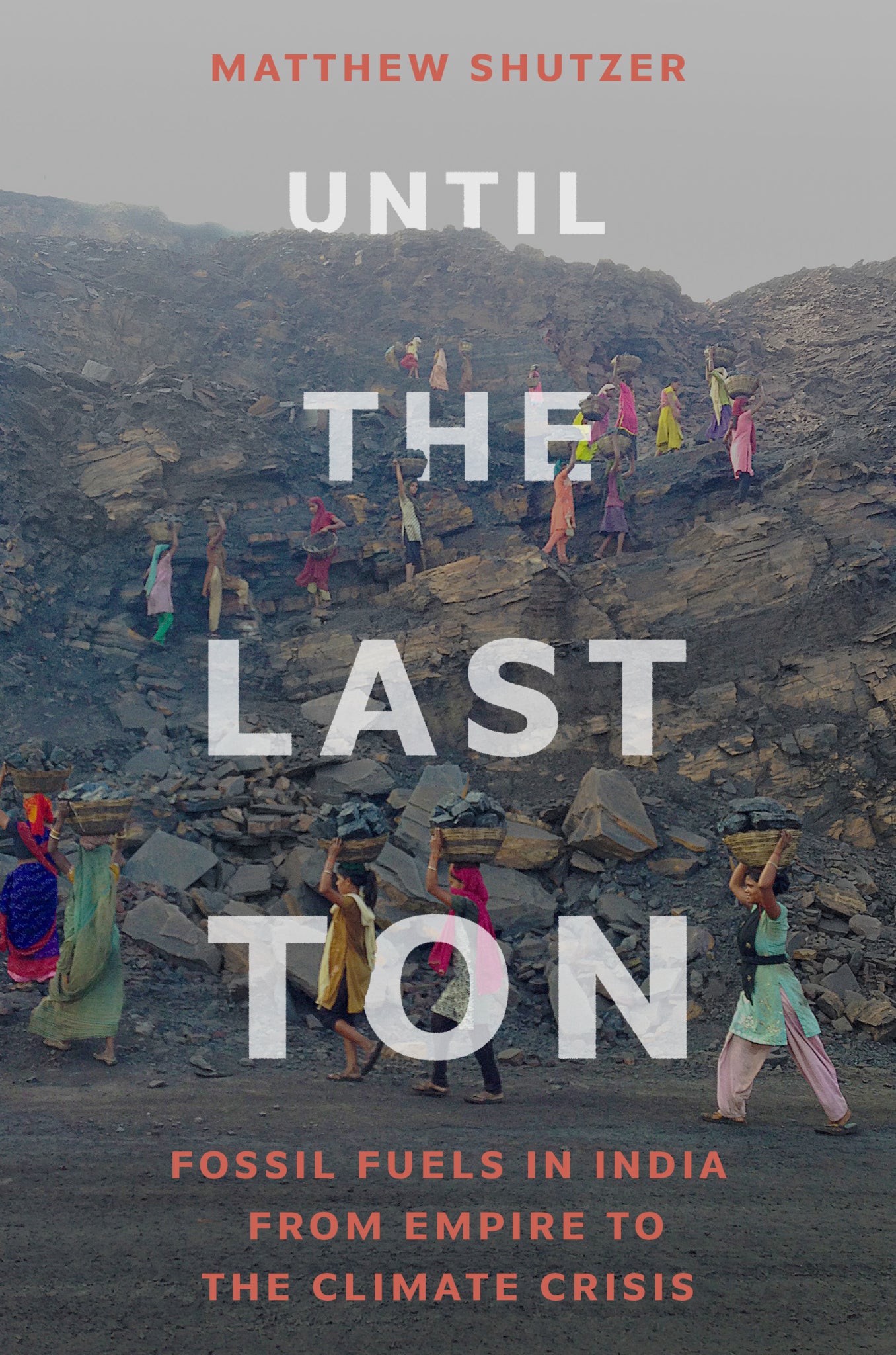 Until the Last Ton