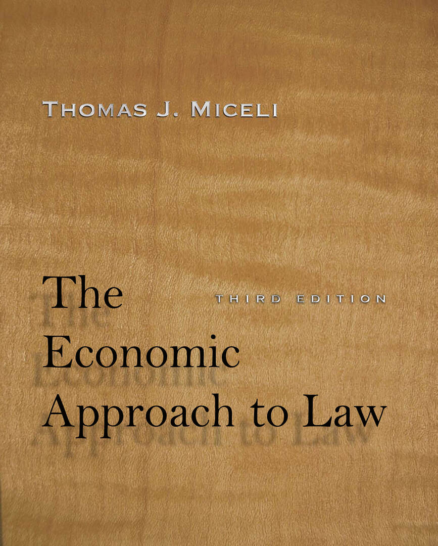 Cover image for The Economic Approach to Law, Third Edition ISBN 9781503600065