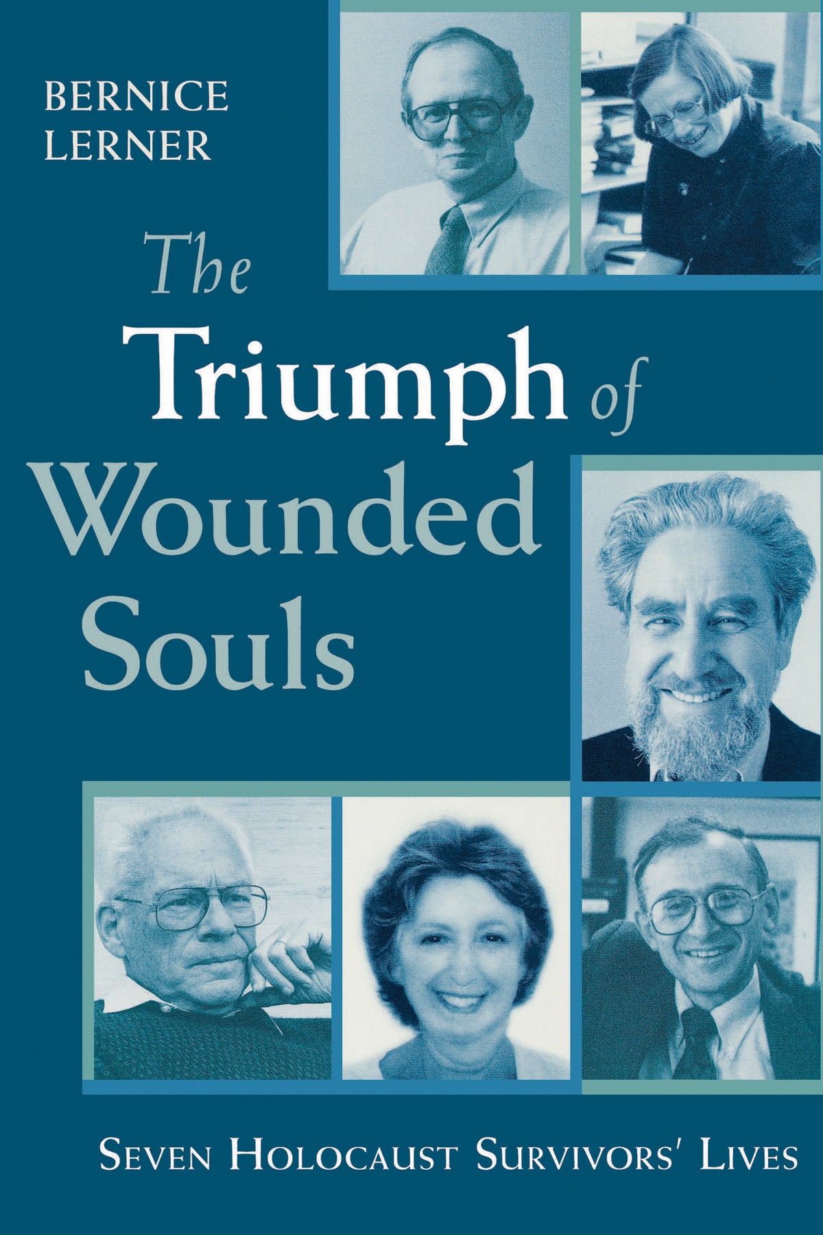 The Triumph of Wounded Souls