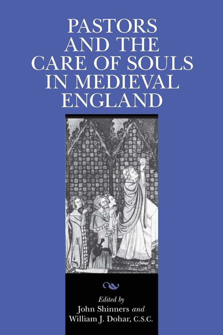 Cover image for Pastors and the Care of Souls in Medieval England ISBN 9780268038502