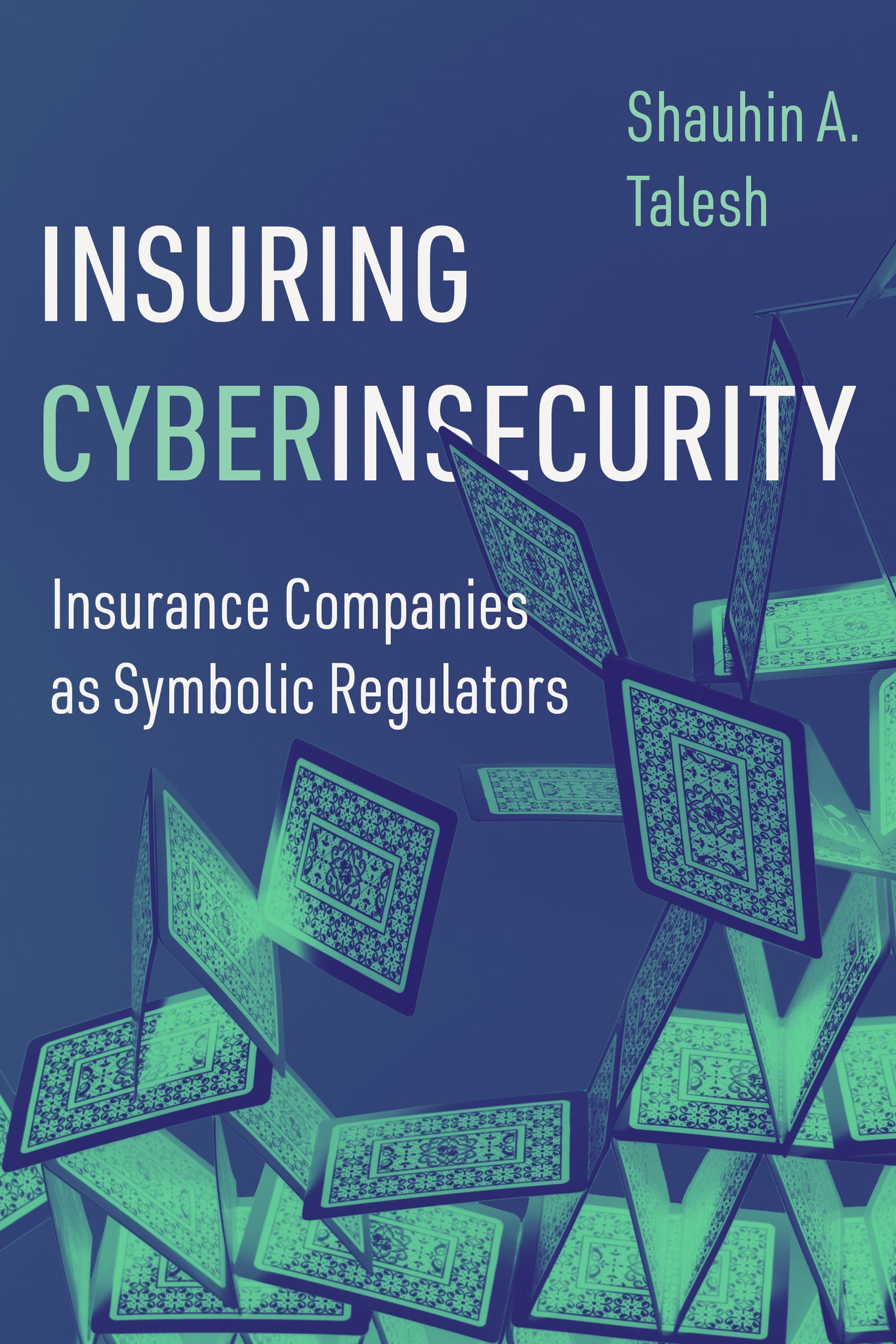 Insuring Cyberinsecurity