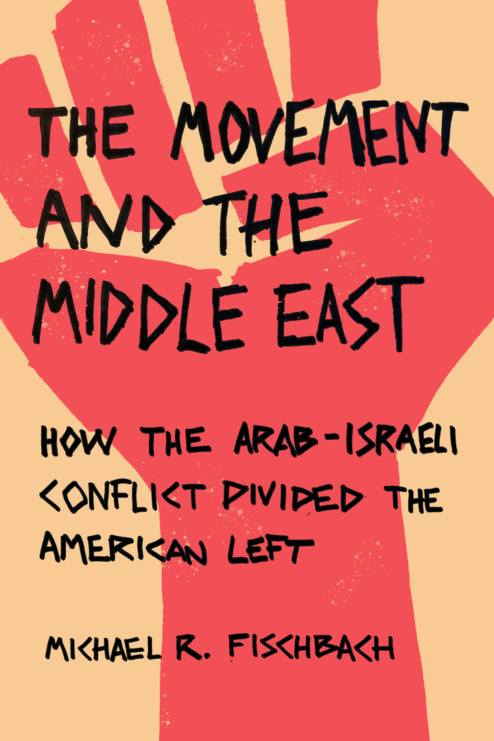 Cover image for The Movement and the Middle East ISBN 9781503611061