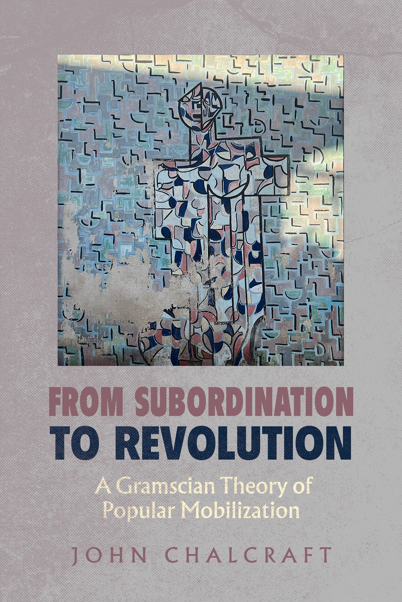 From Subordination to Revolution