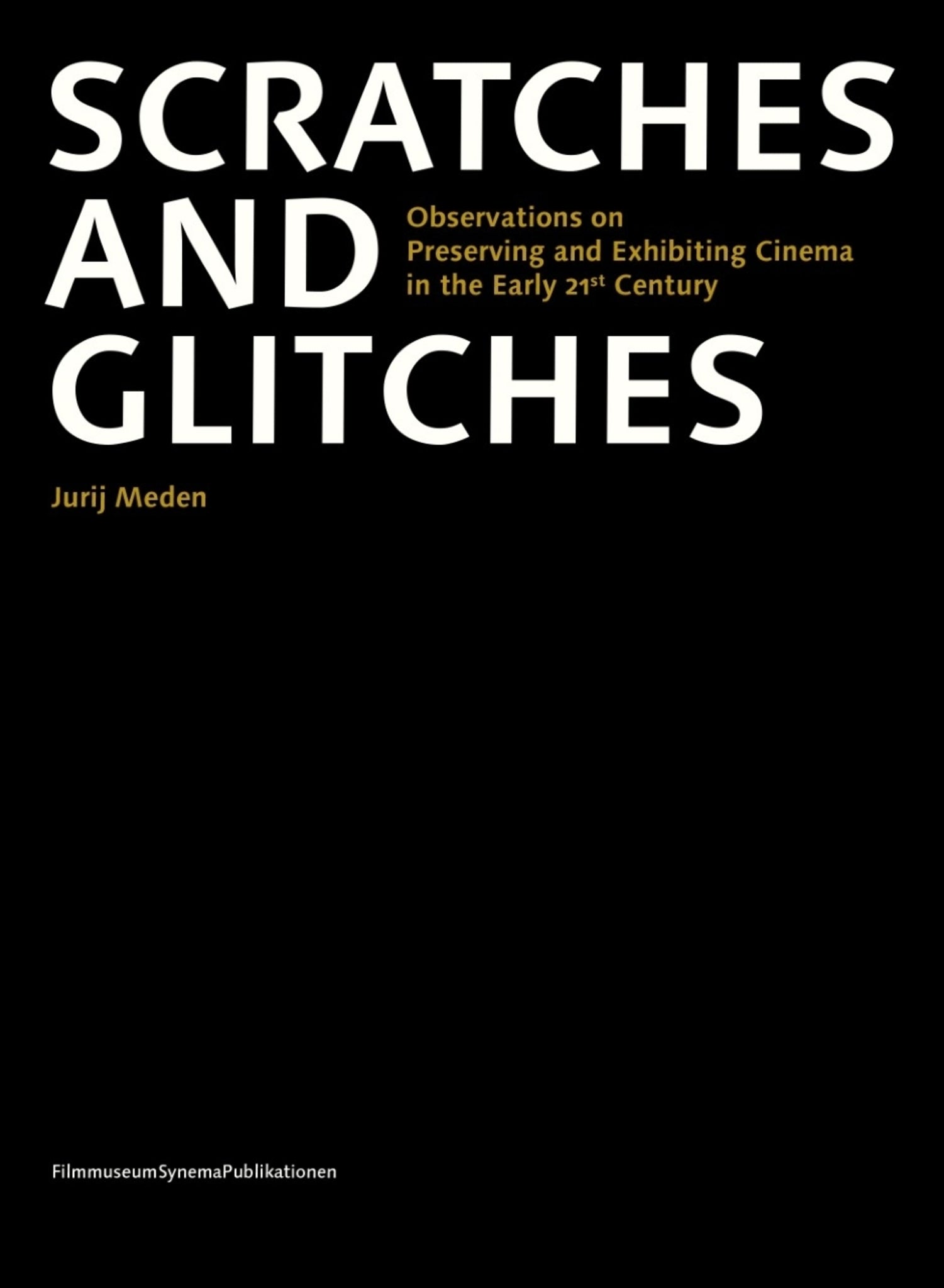 Scratches and Glitches