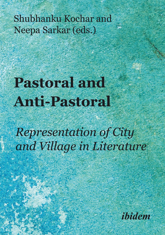 Pastoral and Anti-Pastoral
