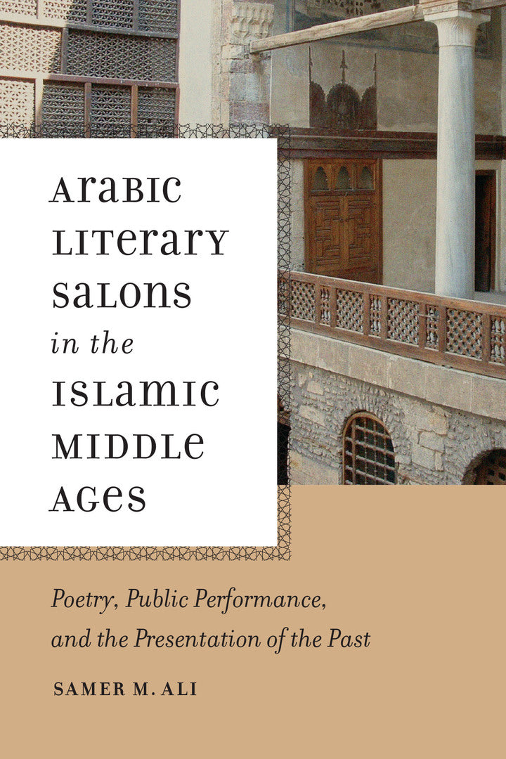 Cover image for Arabic Literary Salons in the Islamic Middle Ages ISBN 9780268020323