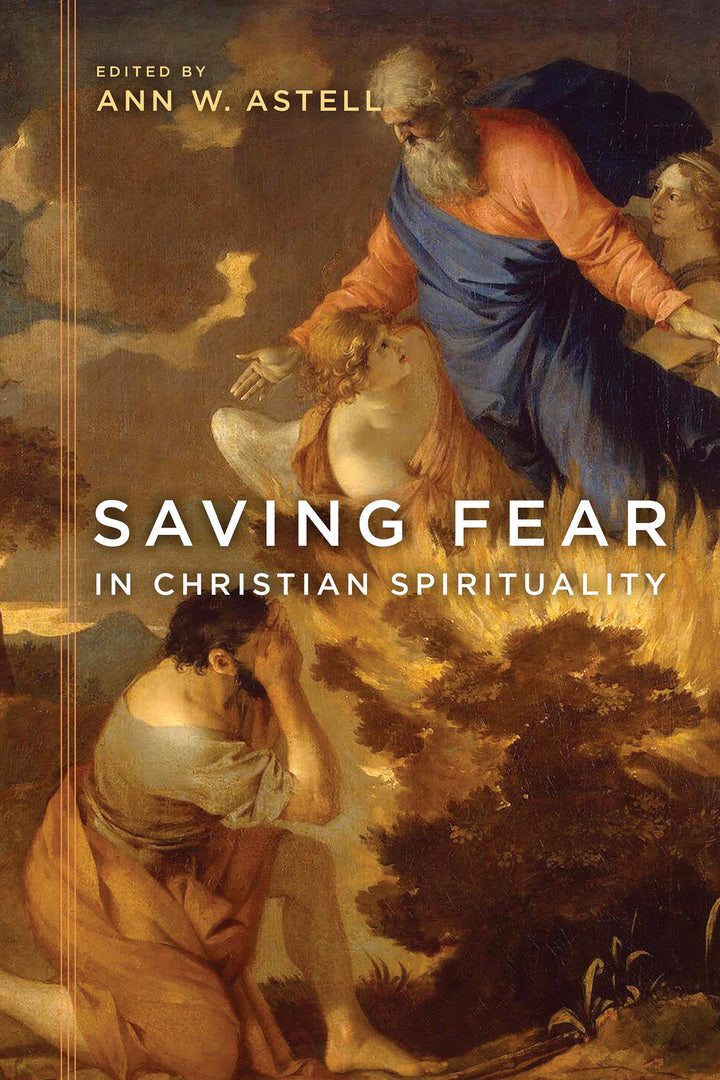 Cover image for Saving Fear in Christian Spirituality ISBN 9780268106218