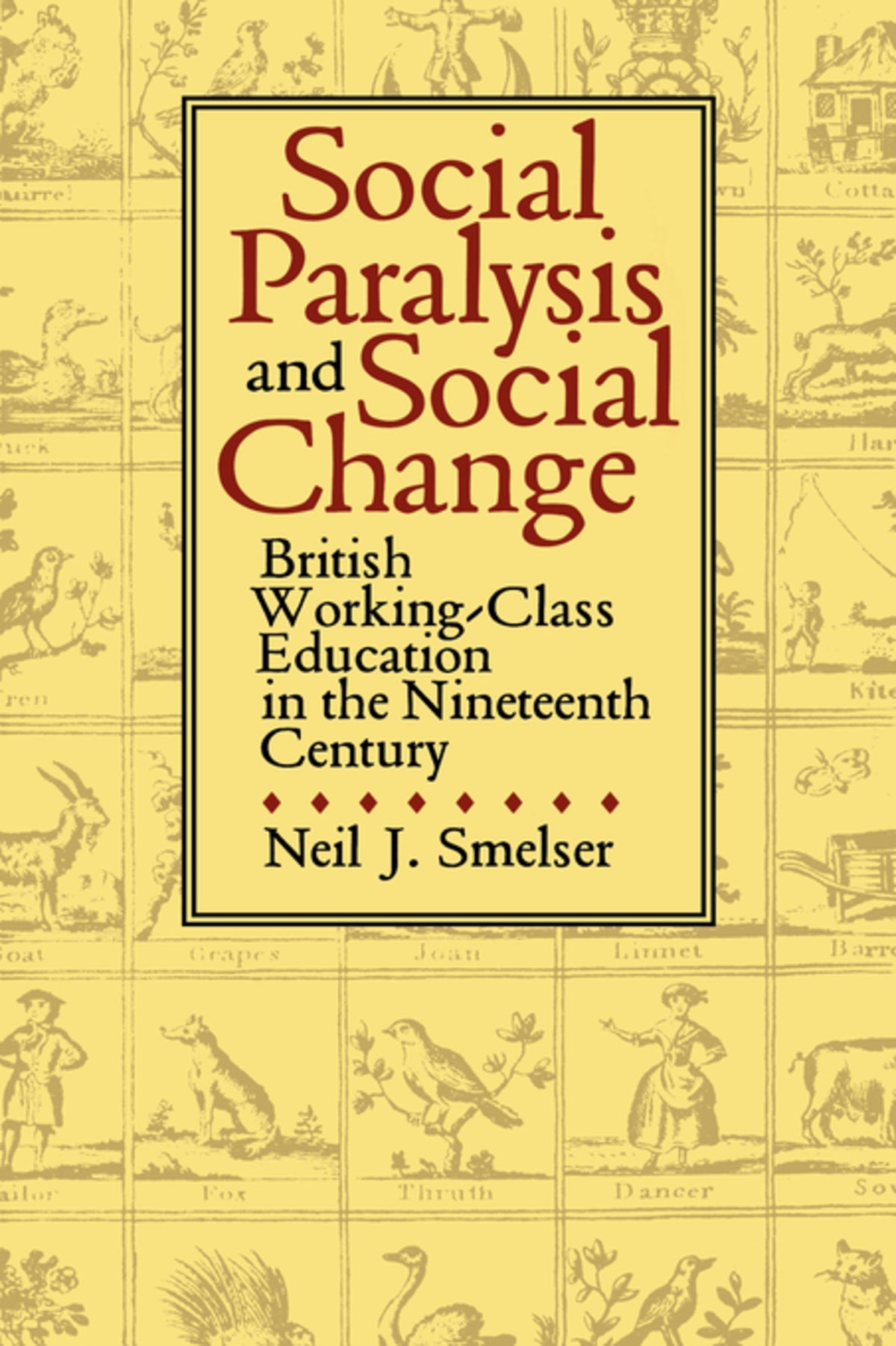 Social Paralysis and Social Change