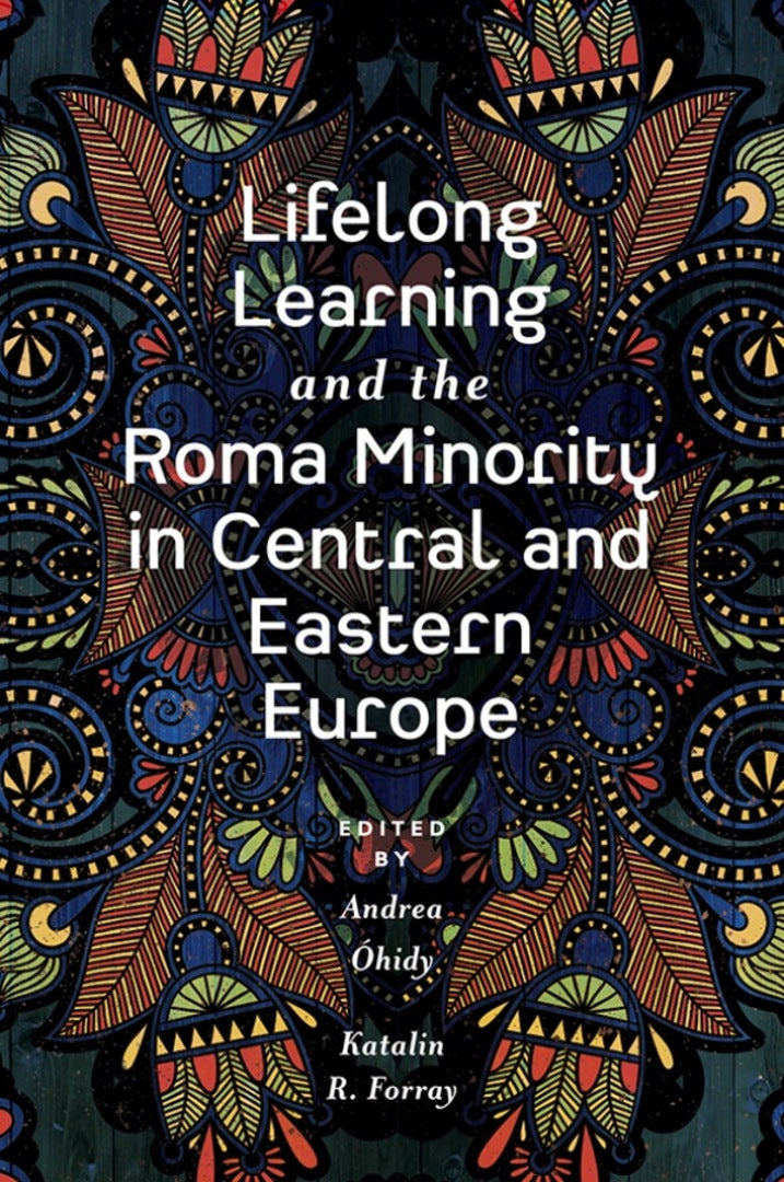 Cover image for Lifelong Learning and the Roma Minority in Central and Eastern Europe ISBN 9781838672607