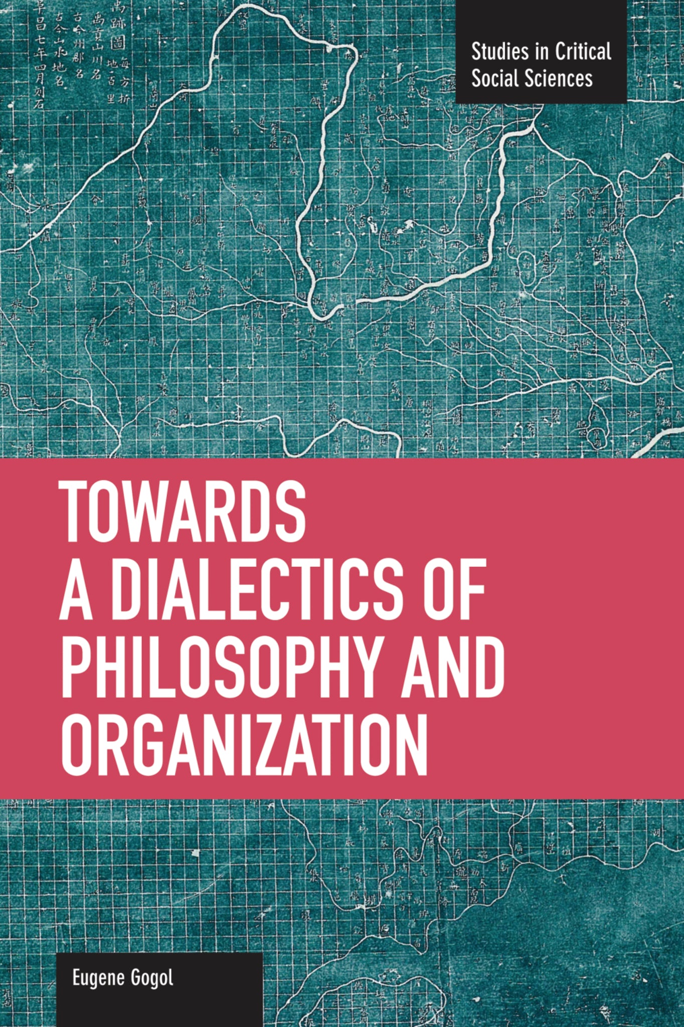 Towards a Dialectic of Philosophy and Organization