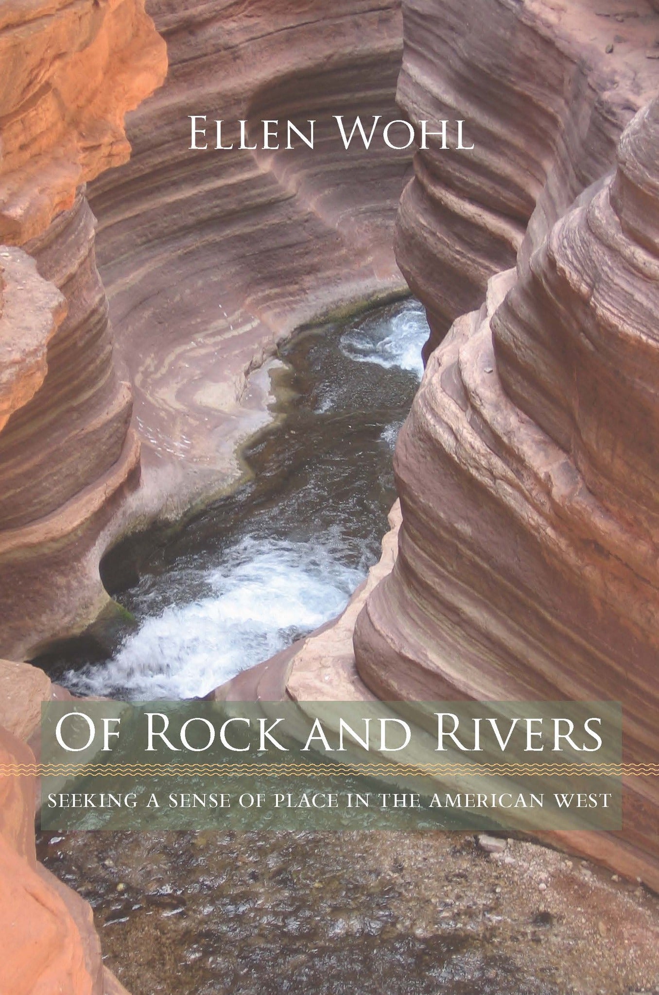 Of Rock and Rivers