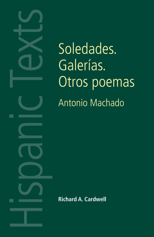 Soledades. Galerías. Otros poemas