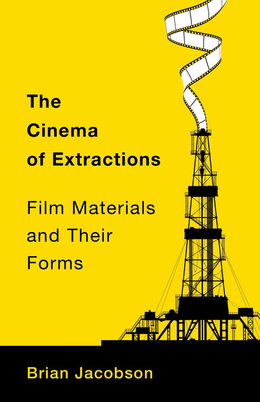 The Cinema of Extractions