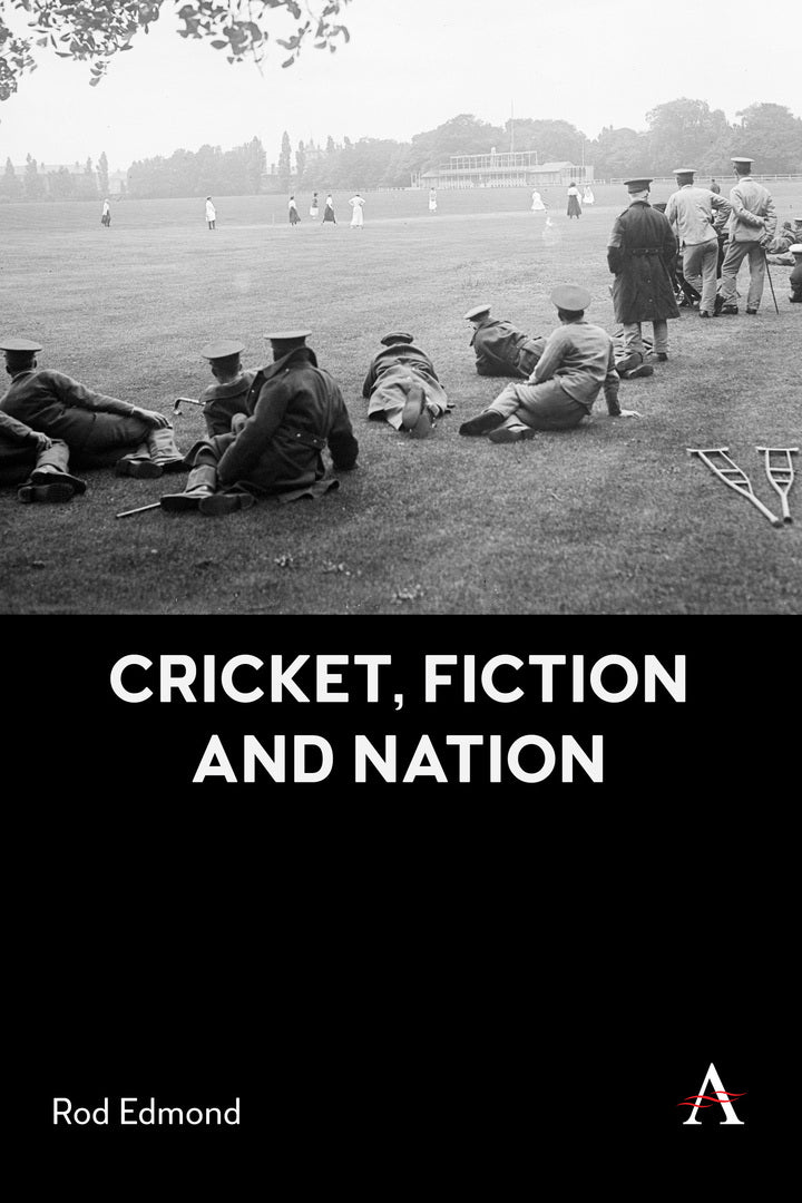Cover image for Cricket, Fiction and Nation ISBN 9781839996450