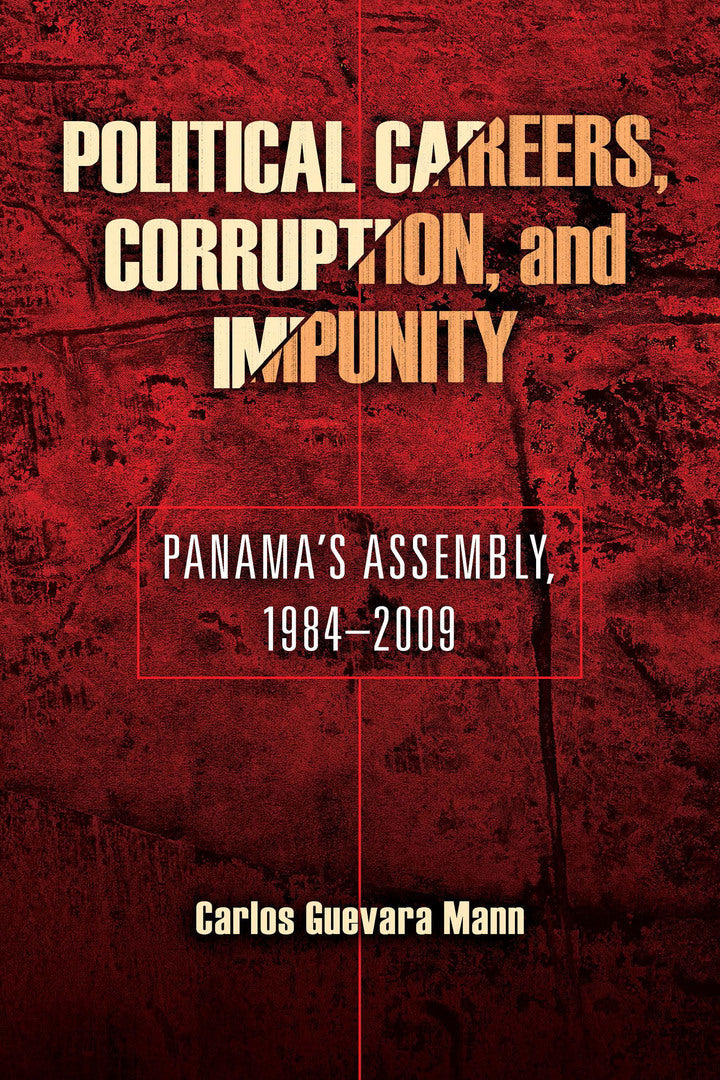 Cover image for Political Careers, Corruption, and Impunity ISBN 9780268029838