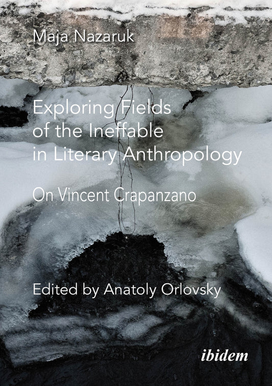 Exploring Fields of the Ineffable in Literary Anthropology