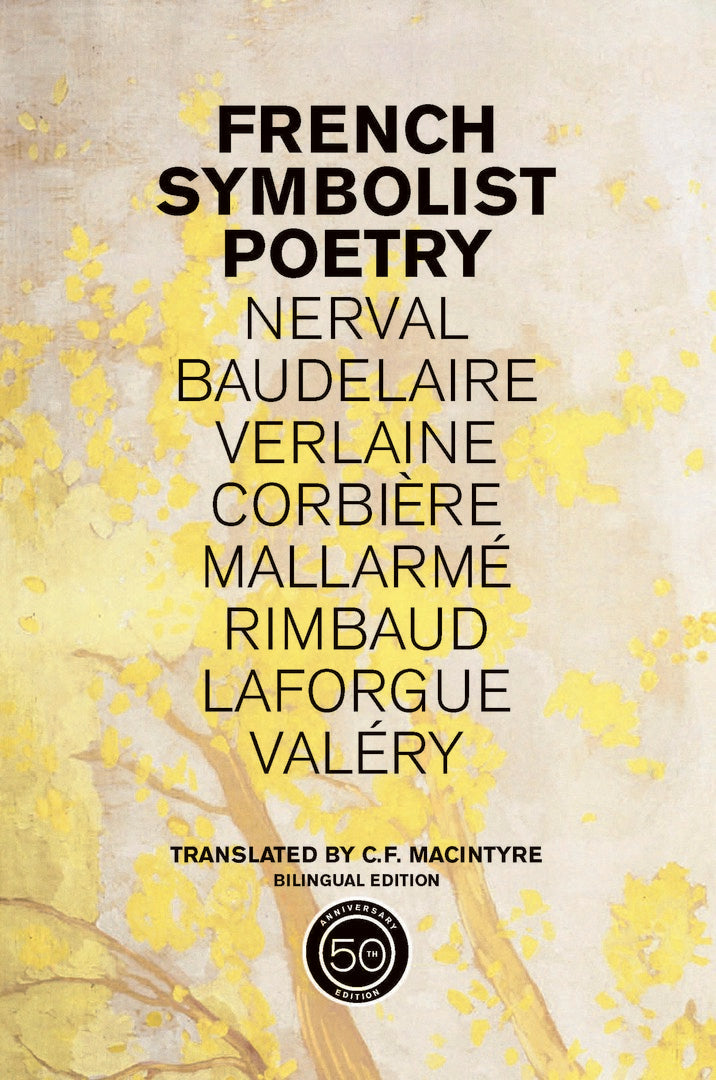 Cover image for French Symbolist Poetry, 50th Anniversary Edition, Bilingual Edition ISBN 9780520254206