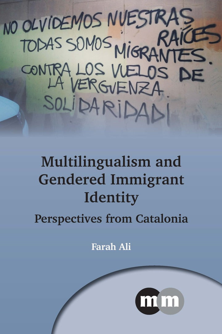 Cover image for Multilingualism and Gendered Immigrant Identity ISBN 9781800412064