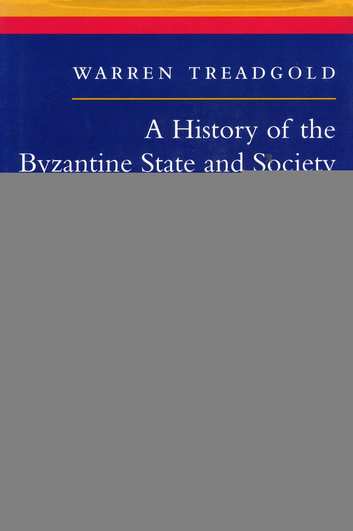 Cover image for A History of the Byzantine State and Society ISBN 9780804726306