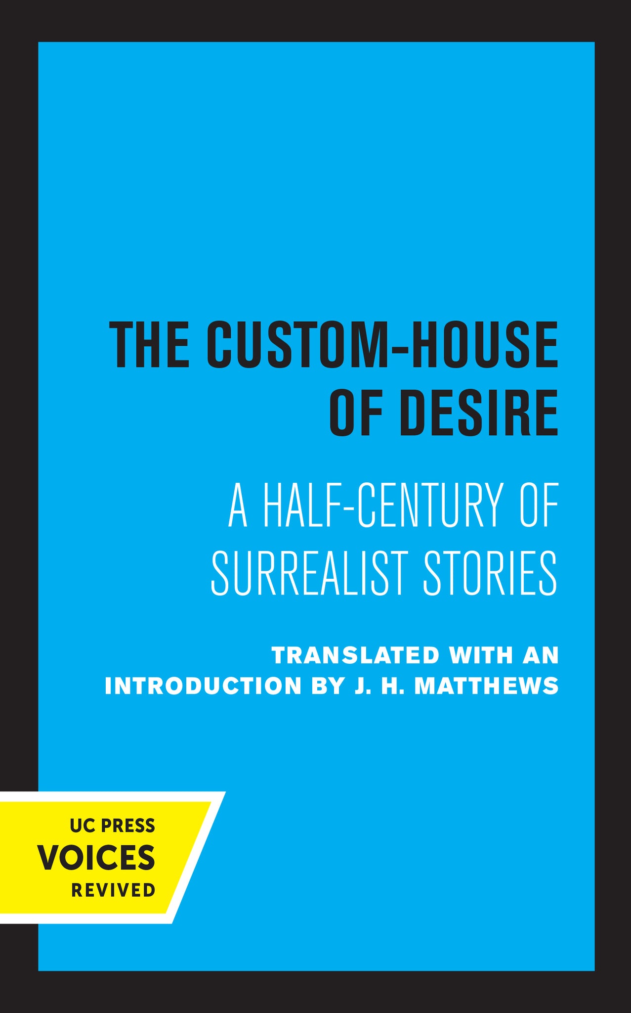 The Custom House of Desire