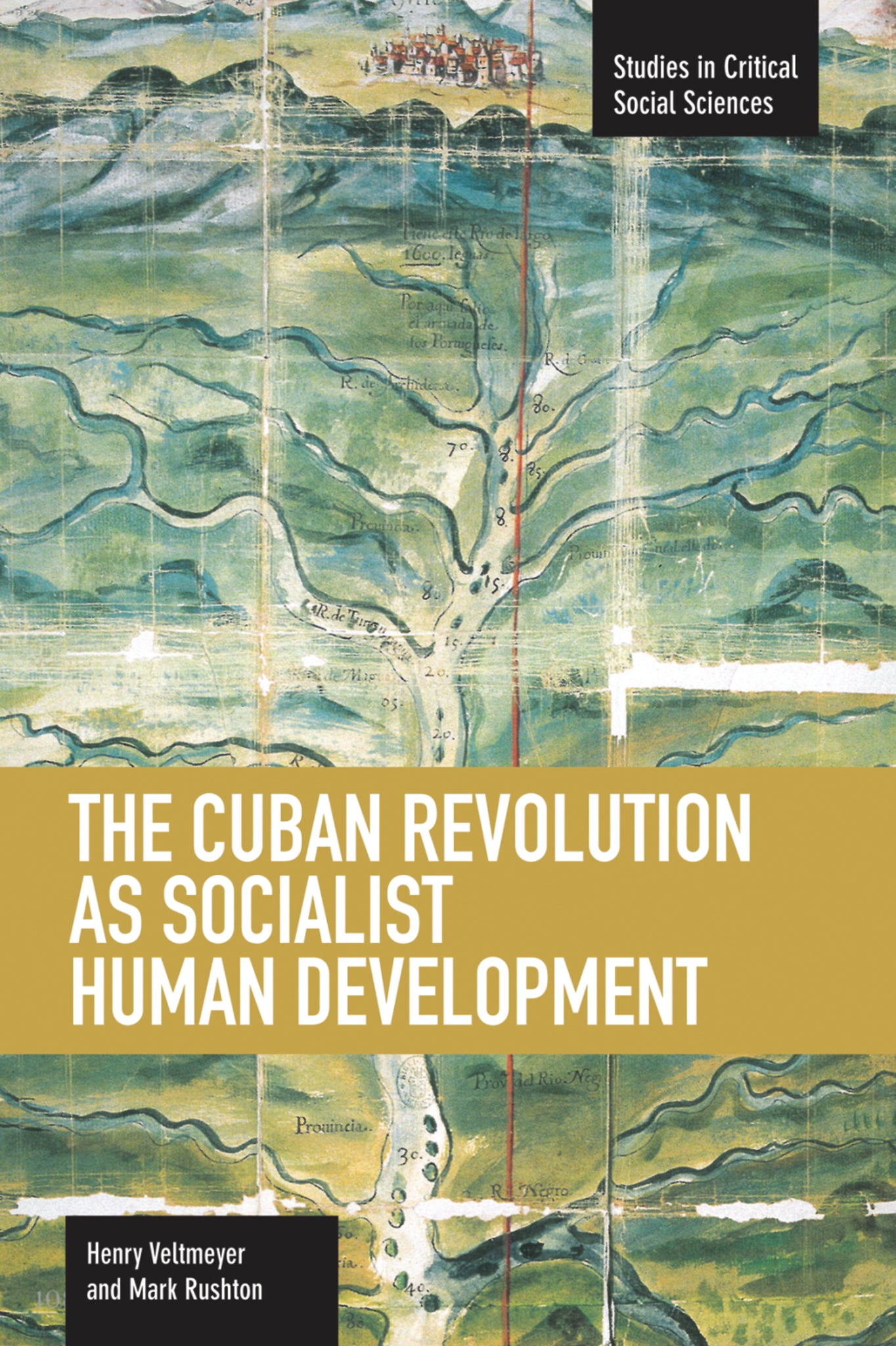 The Cuban Revolution as Socialist Human Development