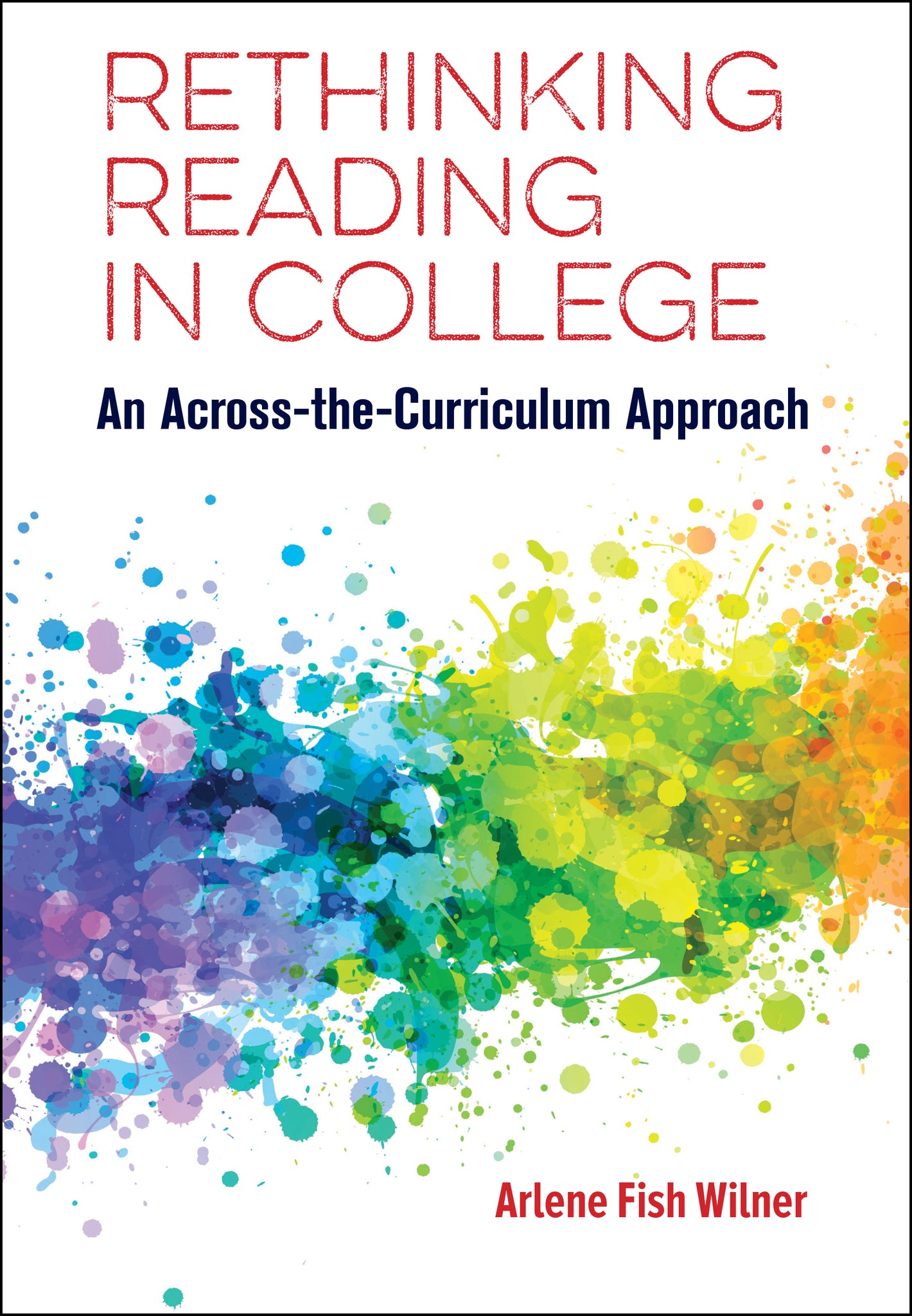 Rethinking Reading in College