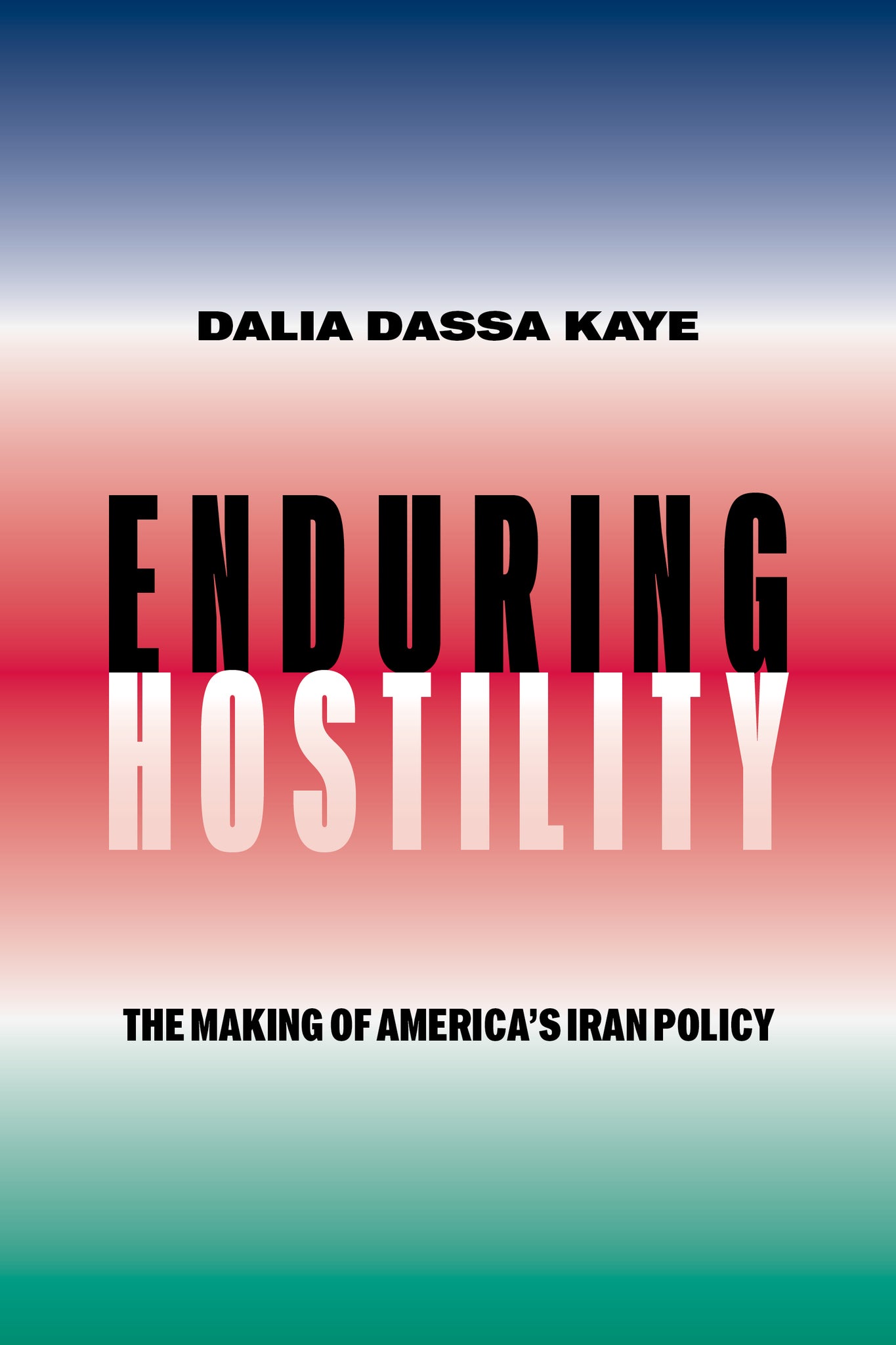 Enduring Hostility