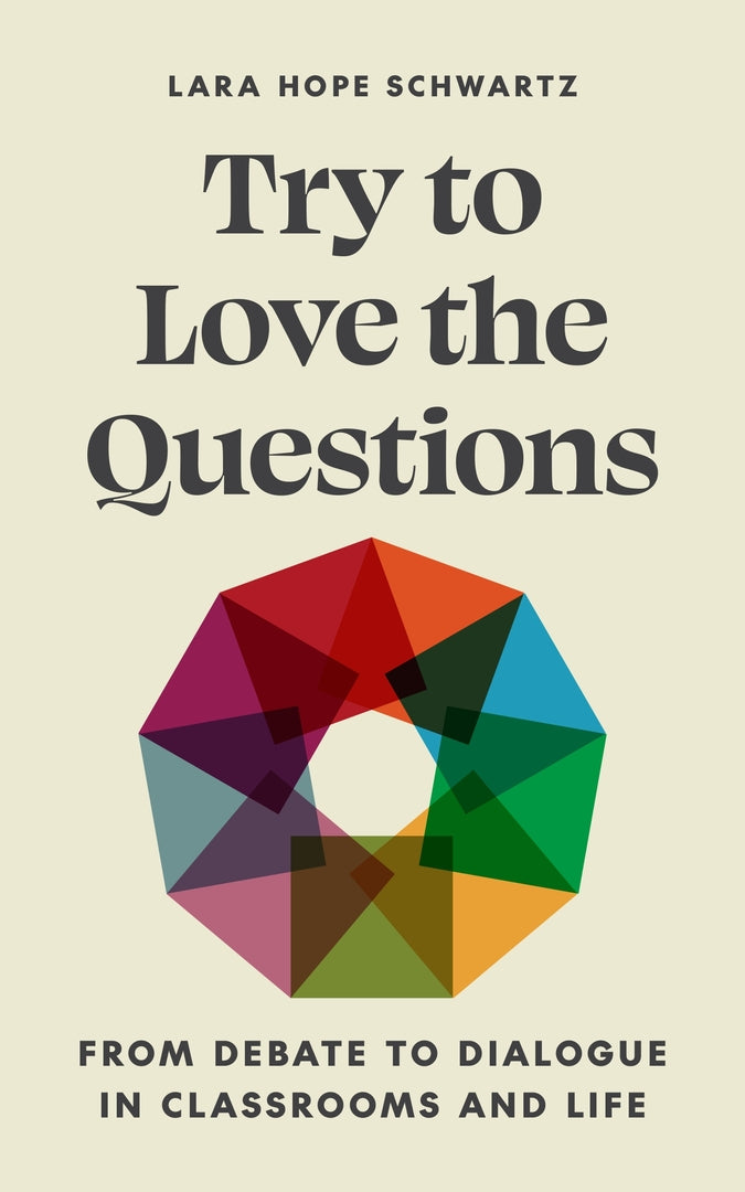 Cover image for Try to Love the Questions ISBN 9780691240008