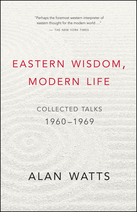 Eastern Wisdom, Modern Life